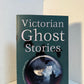 Victorian Ghost Stories