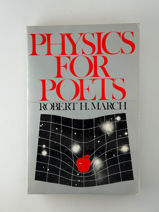 Physics For Poets by Robert H. March