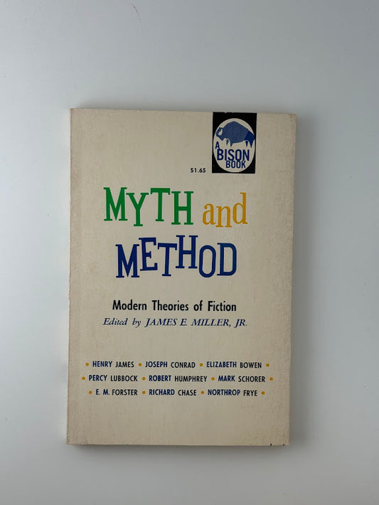 Myth and Method edited by James E. Miller Jr
