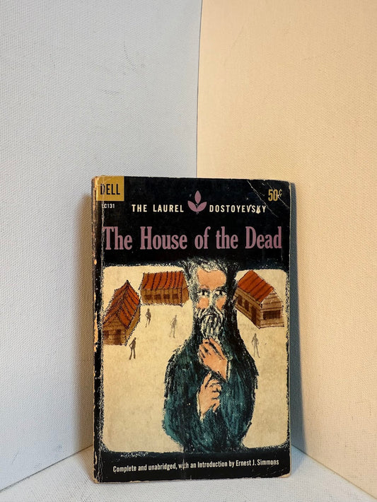 The House of the Dead by Fyodor Dostoyevsky