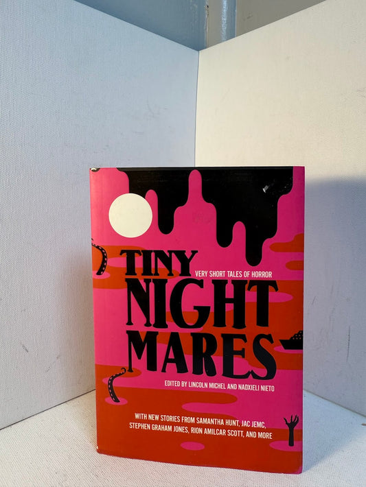 Tiny Nightmares - Very Short Tales of Horror