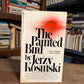The Painted Bird by Jerzy Kosinski
