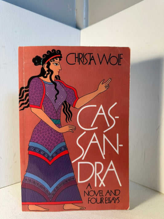 Cassandra by Christa Wolf