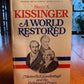 A World Restored by Henry Kissinger