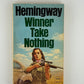 Winner Take Nothing by Ernest Hemingway