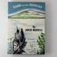 Land of the Senecas by Arch Merrill