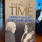 The Ending of Time by J. Krishnamurti & Dr. David Bohm
