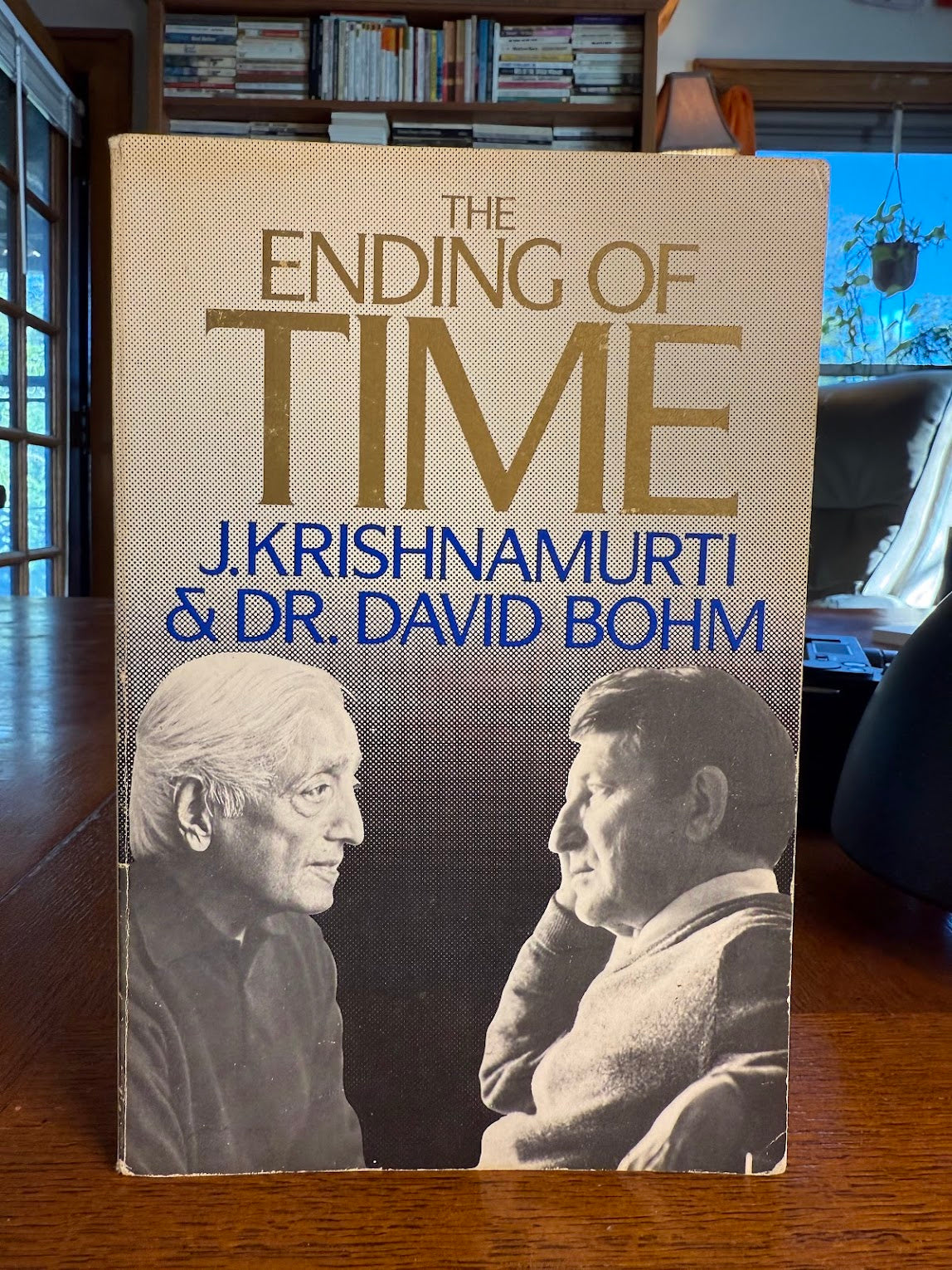 The Ending of Time by J. Krishnamurti & Dr. David Bohm