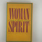 Woman Spirit by Hallie Austen Iglehart