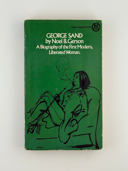 George Sand by Noel B. Gerson
