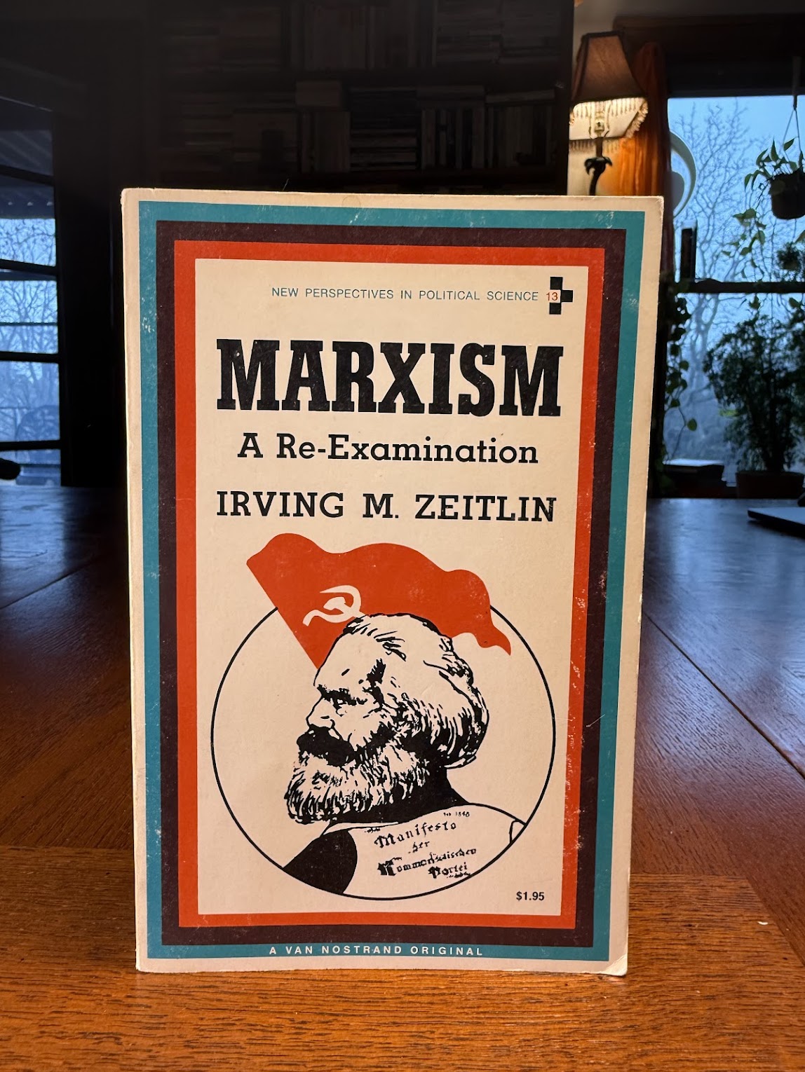 Marxism - A Reexamination by Irving Zeitlin