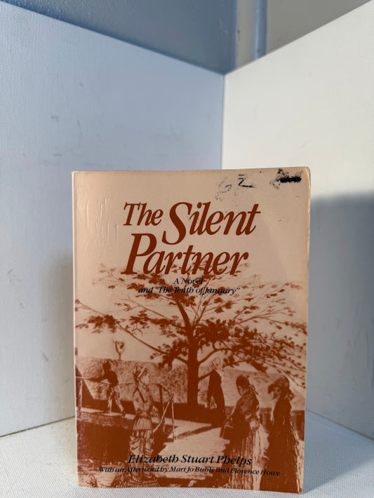 The Silent Partner by Elizabeth Stuart Phelps
