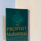 The Prophet Muhammad - A Biography by Barnaby Rogerson