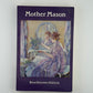 Mother Mason by Bess Streeter Aldrich