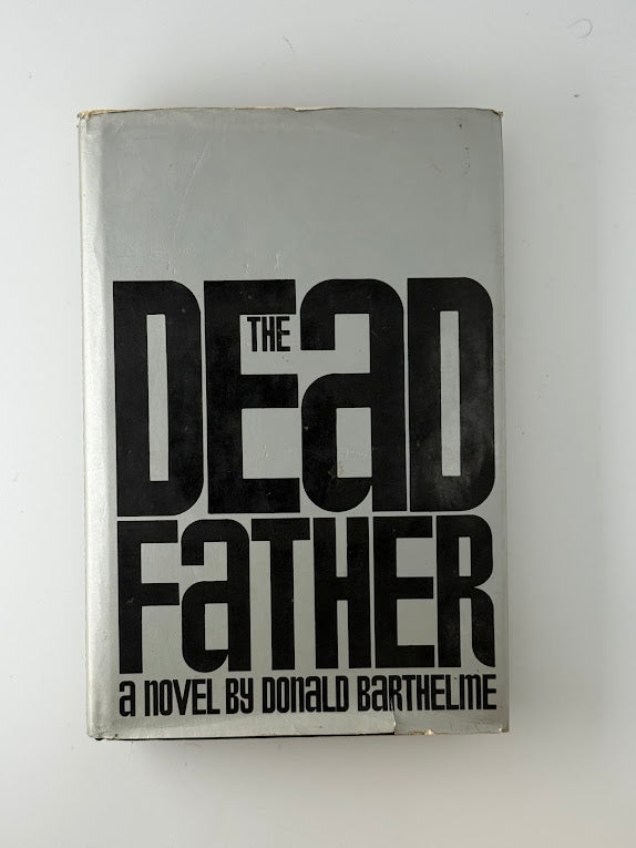 The Dead Father by Donald Barthelme