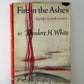 Fire in the Ashes by Theodore H. White