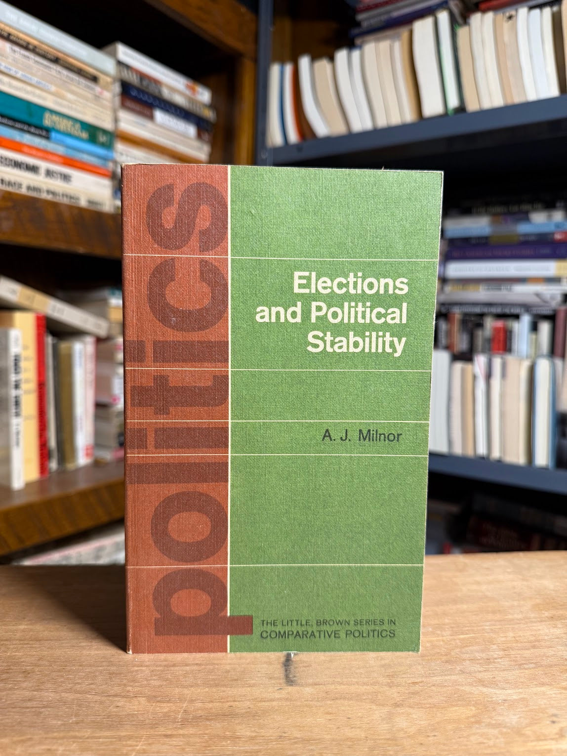 Elections and Political Stability by A.J. Milnor