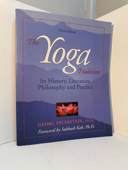 The Yoga Tradition by Georg Feuerstein