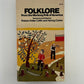Folklore From the Working Folk of America
