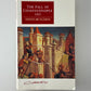 The Fall of Constantinople 1453 by Steven Runicman