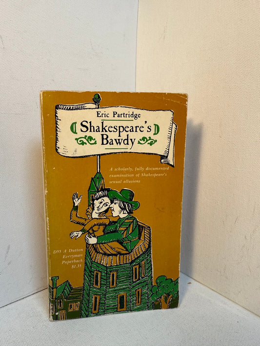Shakespeare's Bawdy by Eric Partridge