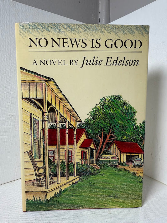 No News is Good by Julie Edelson