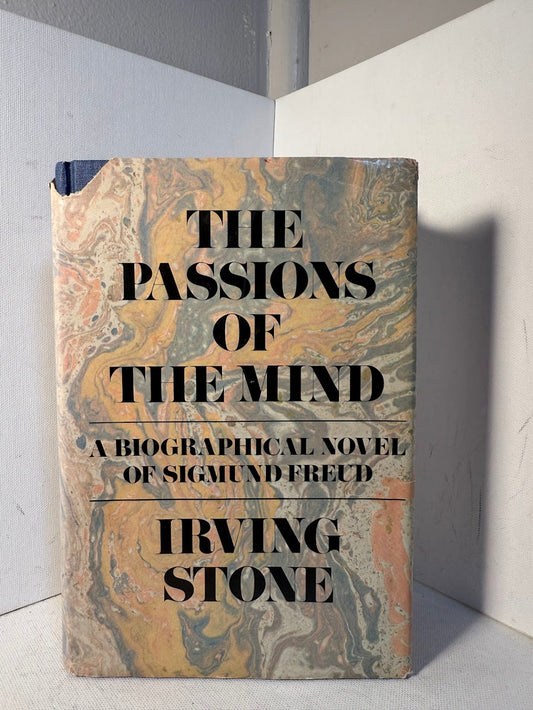The Passions of Mind by Irving Stone