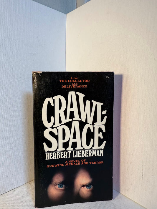 Crawl Space by Herbert Lieberman