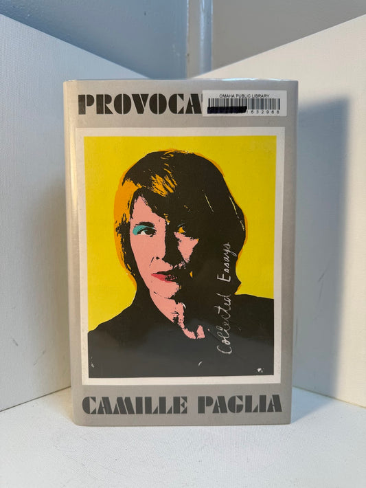 Provocations by Camille Paglia