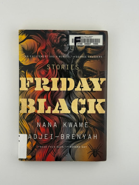 Friday Black by Nana Kwame Adjei-Brenyah