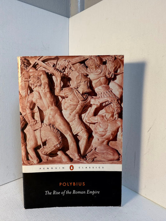 The Rise of the Roman Empire by Polybius