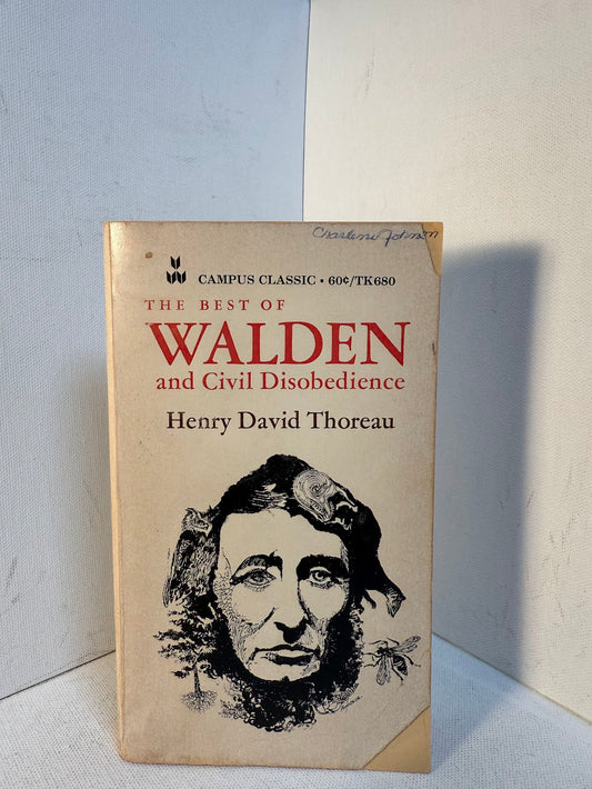 The Best of Walden and Civil Disobedience by Thoreau