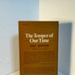 The Temper of Our Time by Eric Hoffer