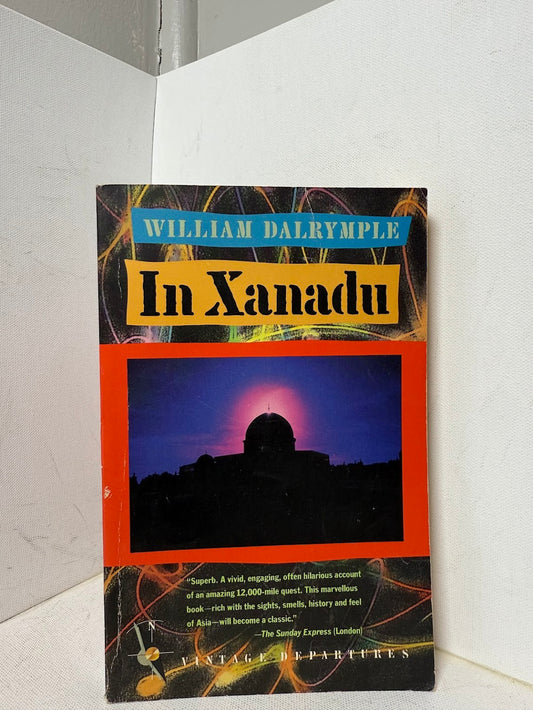 in Xanadu by William Dalrymple