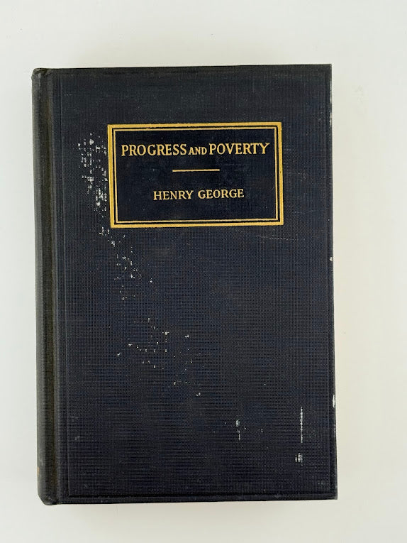 Progress and Poverty by Henry George