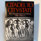Citadel to City State - The Transformation of Greece, 1200-700 by Carol G. Thomas and Craig Conant