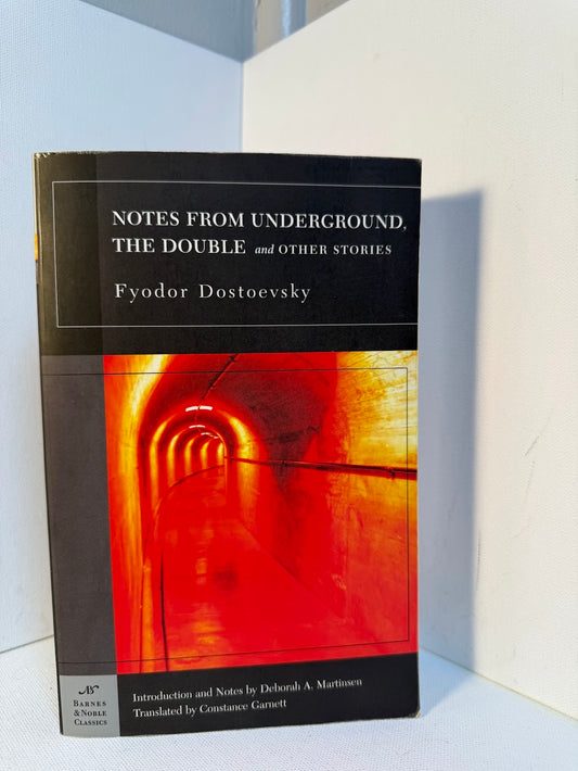 Notes from Underground, The Double and Other Stories by Fyodor Dostoevsky