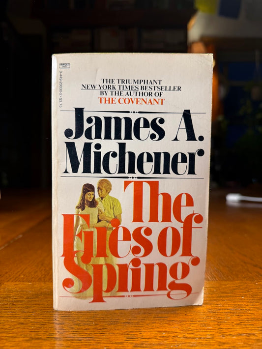 The Fires of Spring by James Michener