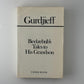 Beelzebub's Tales to His Grandson by Gurdjieff Third Book