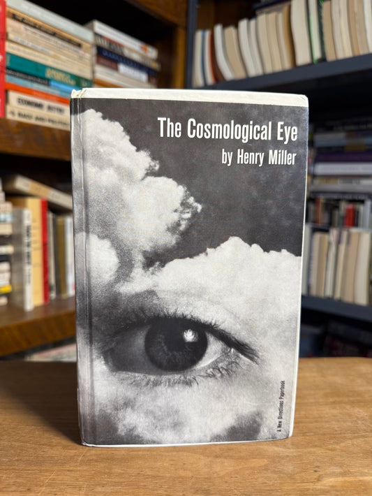 The Cosmological Eye by Henry Miller