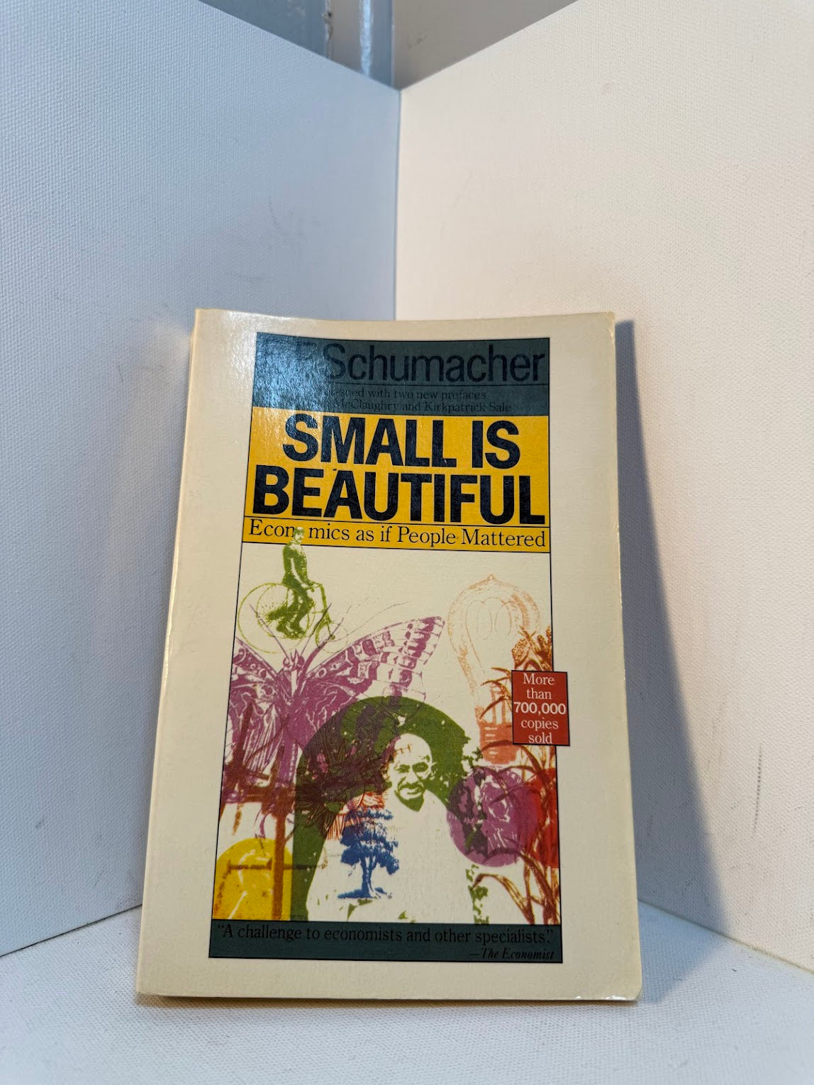 Small is Beautiful by E.F. Schumacher
