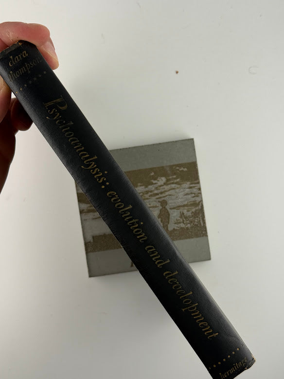 Psychoanalysis: Evolution and Development by Clara Thompson
