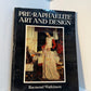 Pre-Raphaelite Art and Design by Raymond Watkinson