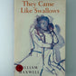 They Came Like Swallows by William Maxwell