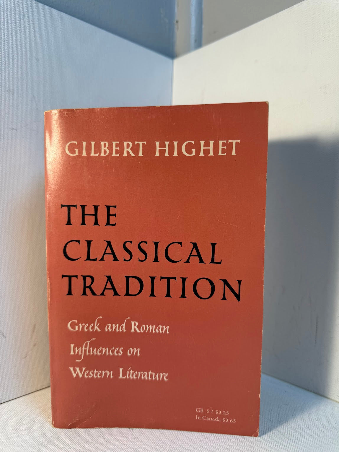 The Classical Tradition by Gilbert Highet