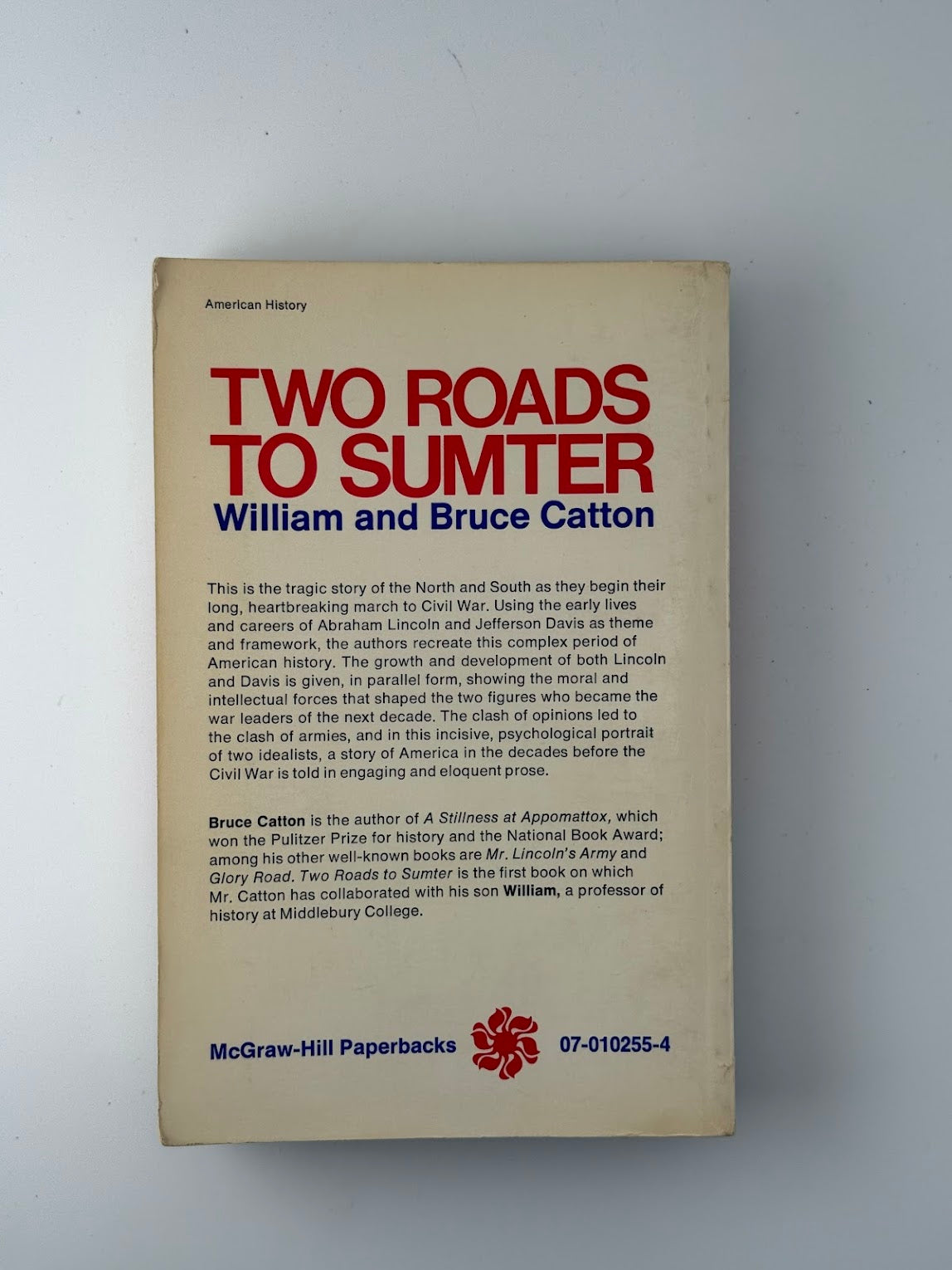 Two Roads to Sumter by William and Bruce Catton