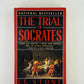 The Trial of Socrates by I.F. Stone