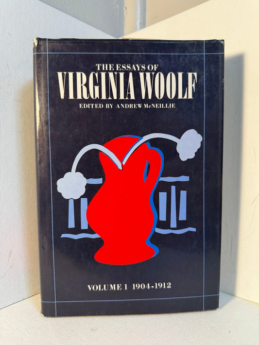 The Essays of Virginia Woolf edited by Andrew McNeillie Volume 1 1904-1912