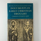 Documents in Early Christian Thought edited by Maurice Wiles & Mark Santer