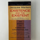 Existence and the Existent by Jacques Maritain